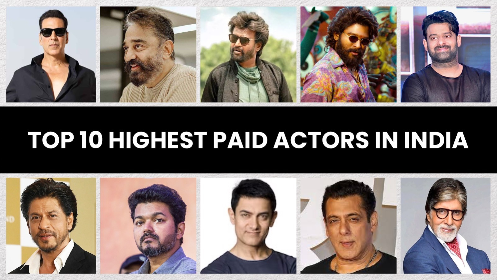 Top 10 Highest-Paid Actors in India: Icons of Stardom