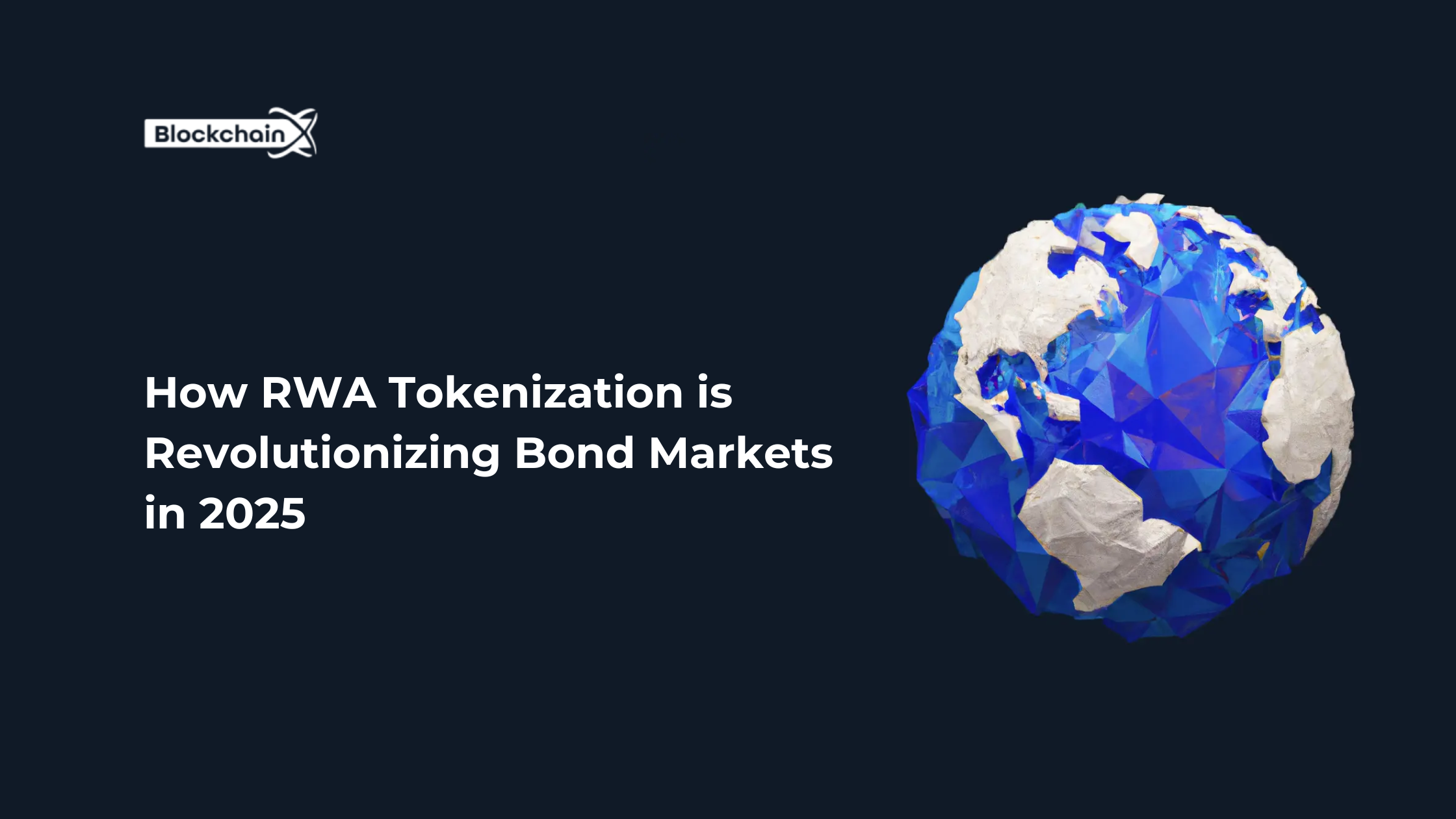 How RWA Tokenization is Revolutionizing Bond Markets in 2025