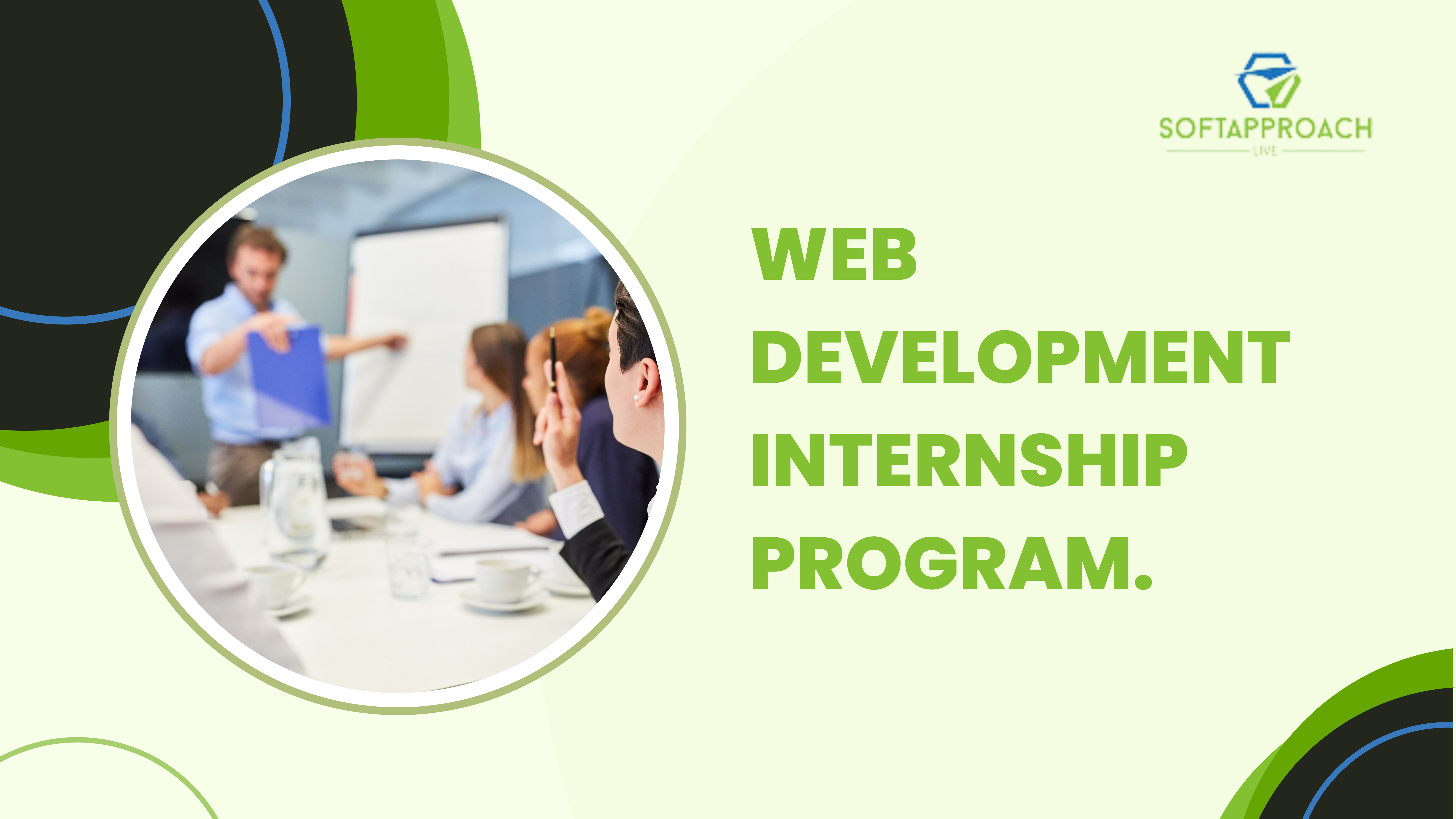 How Can the Web Development Internship Program at Soft Approach IT Help You Develop Your Skills?