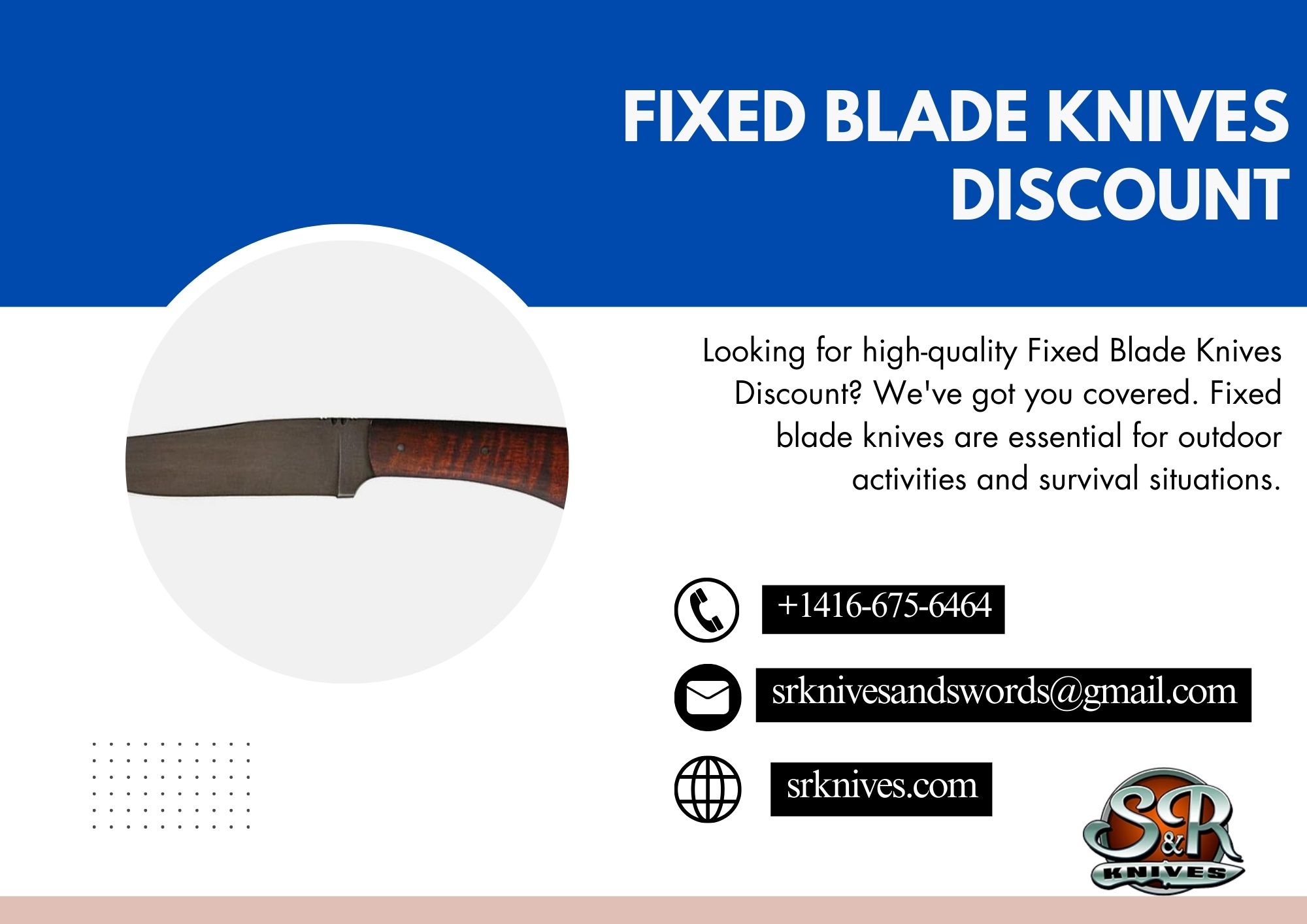 S&R Knives: The Ultimate Destination for Quality Fixed Blade Knives Discount