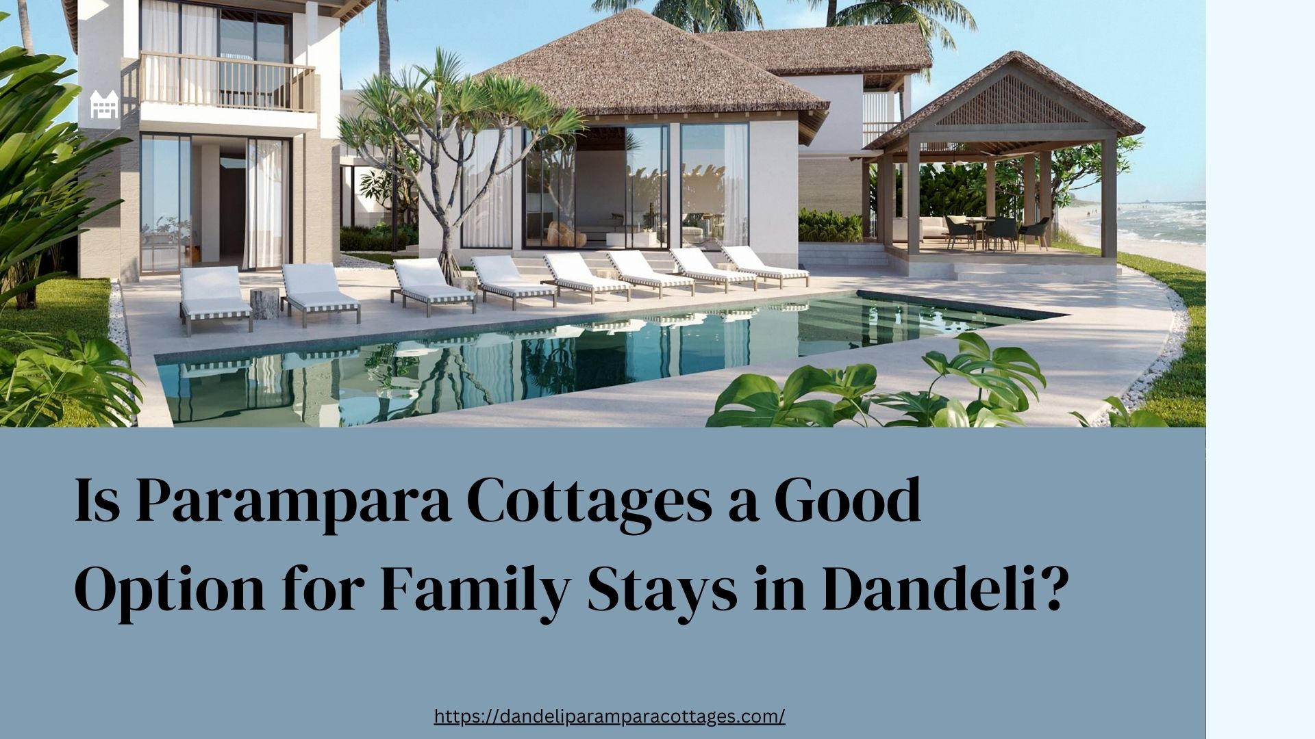 Is Parampara Cottages a Good Option for Family Stays in Dandeli?