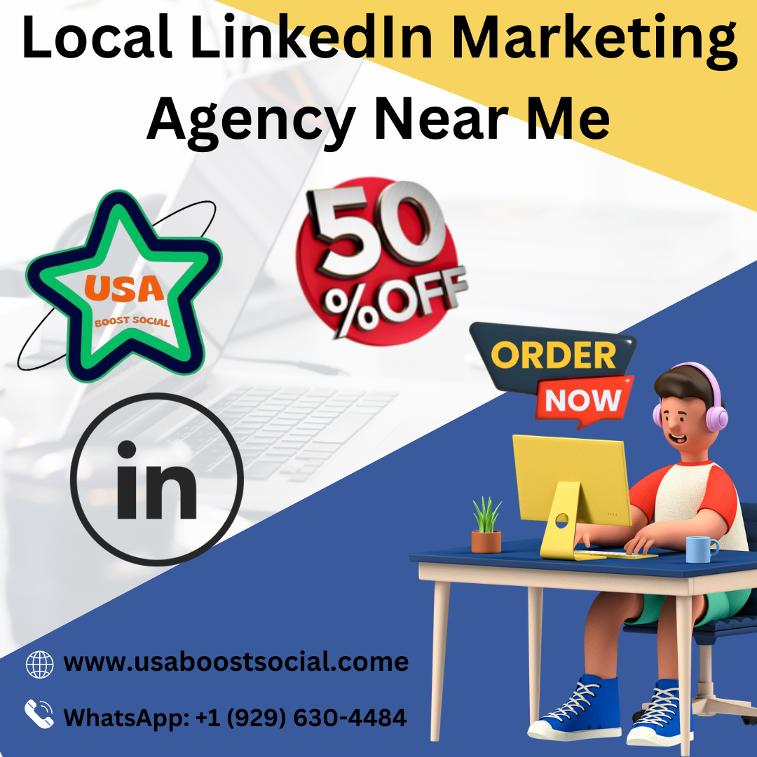 Where can I buy Local LinkedIn Marketing Agency Near Me in 2025 safely?