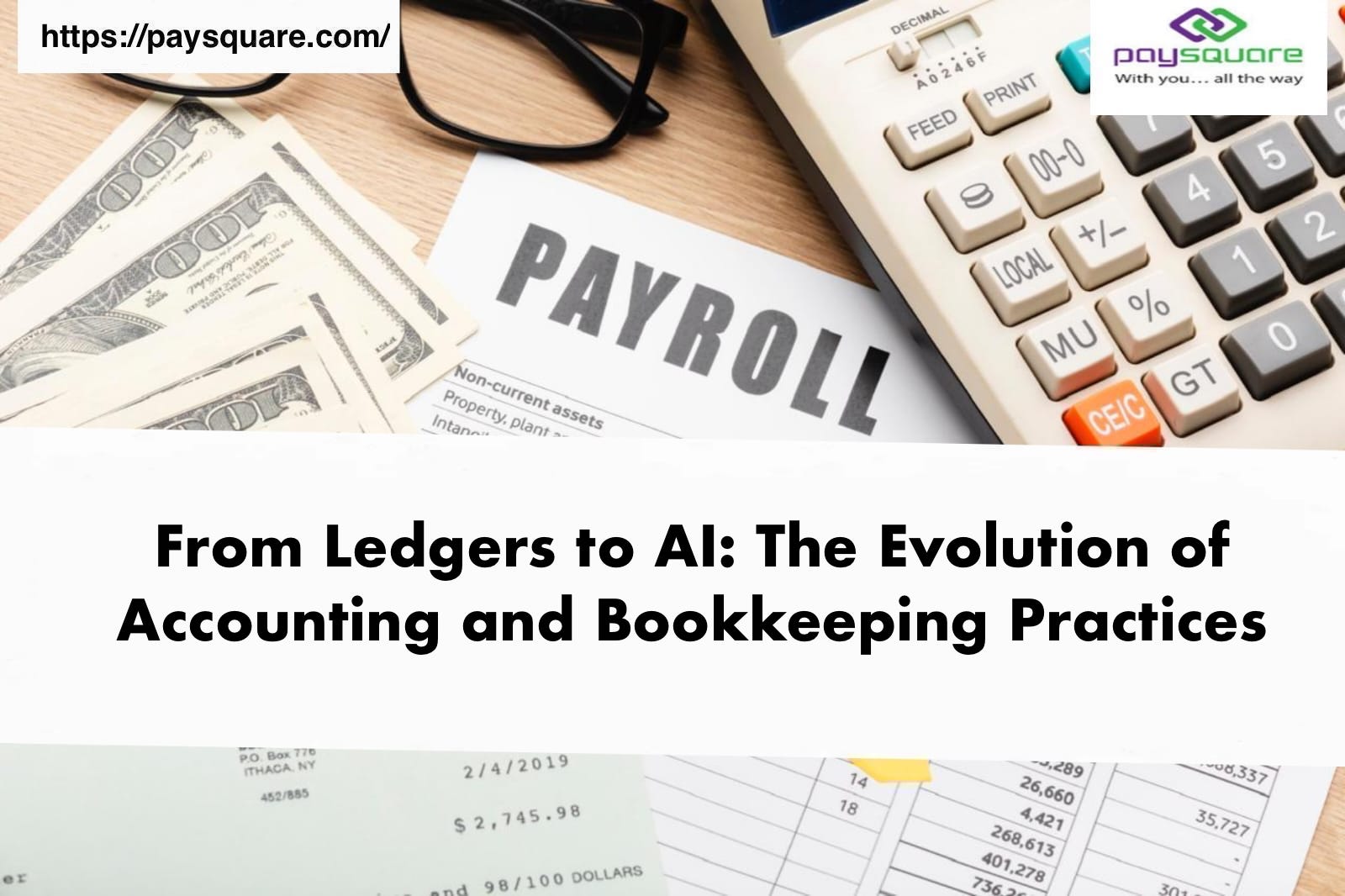 From Ledgers to AI: The Evolution of Accounting and Bookkeeping Practices