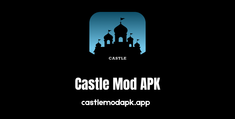 Castle App For Android