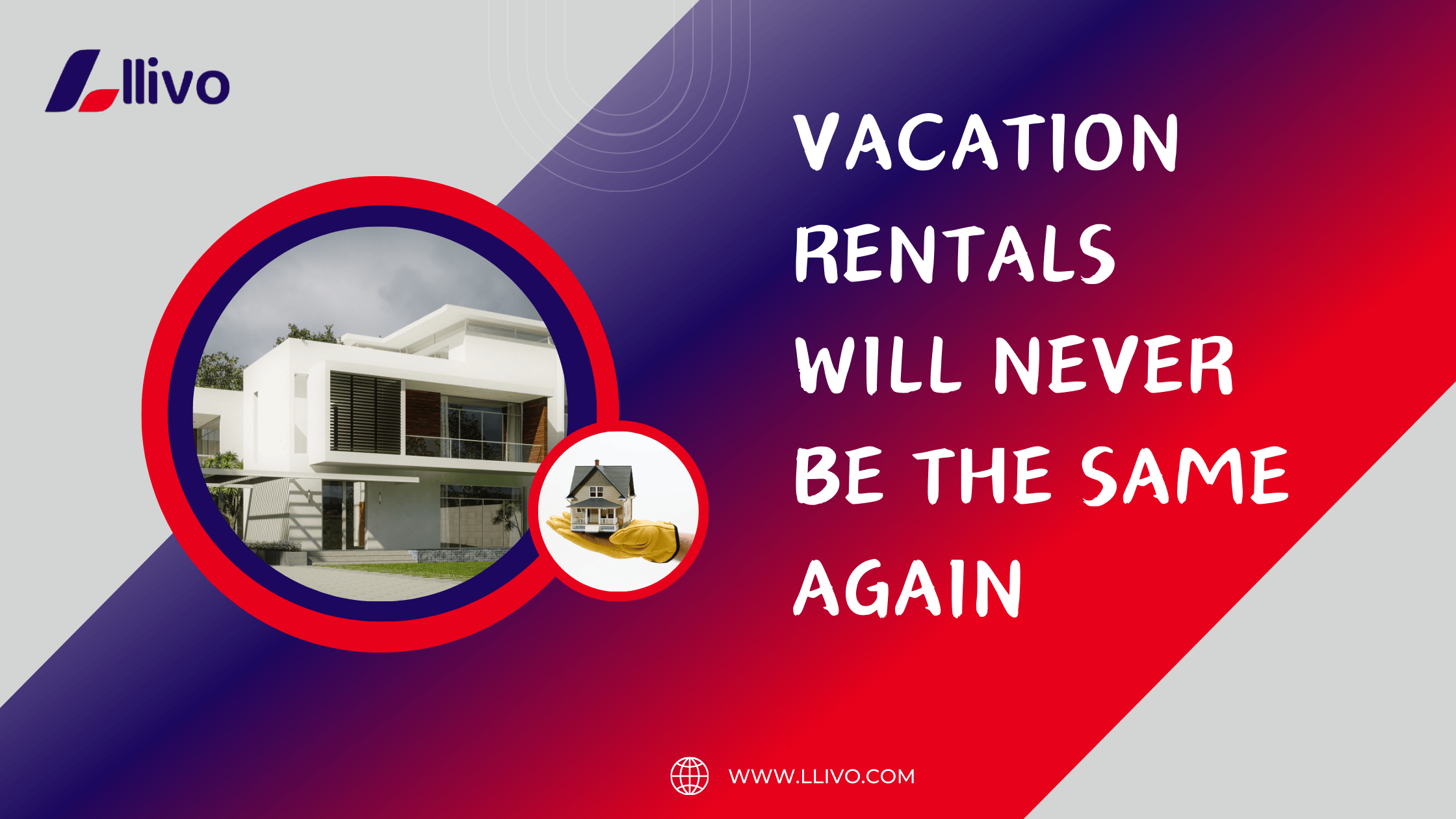 Vacation Rentals Will Never Be the Same Again