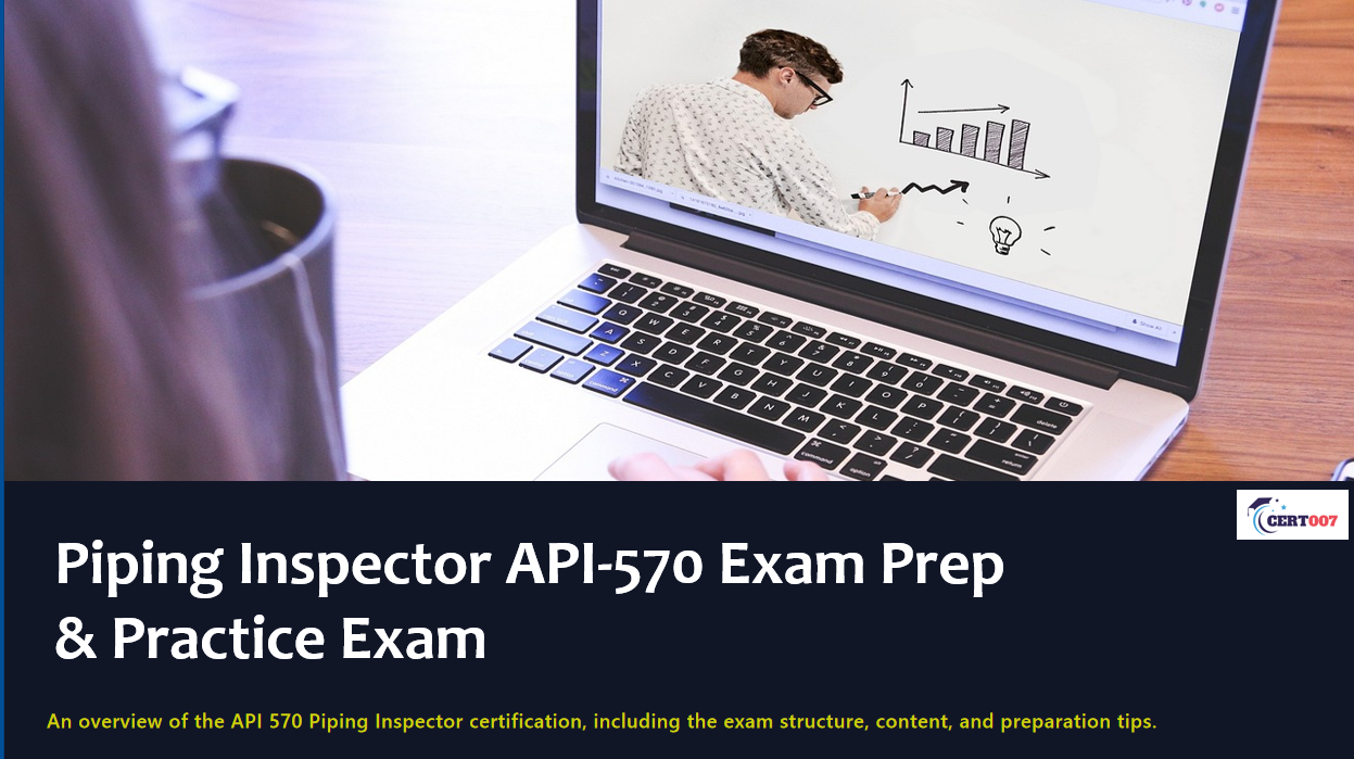 API-570 Piping Inspector Exam Questions and Answers