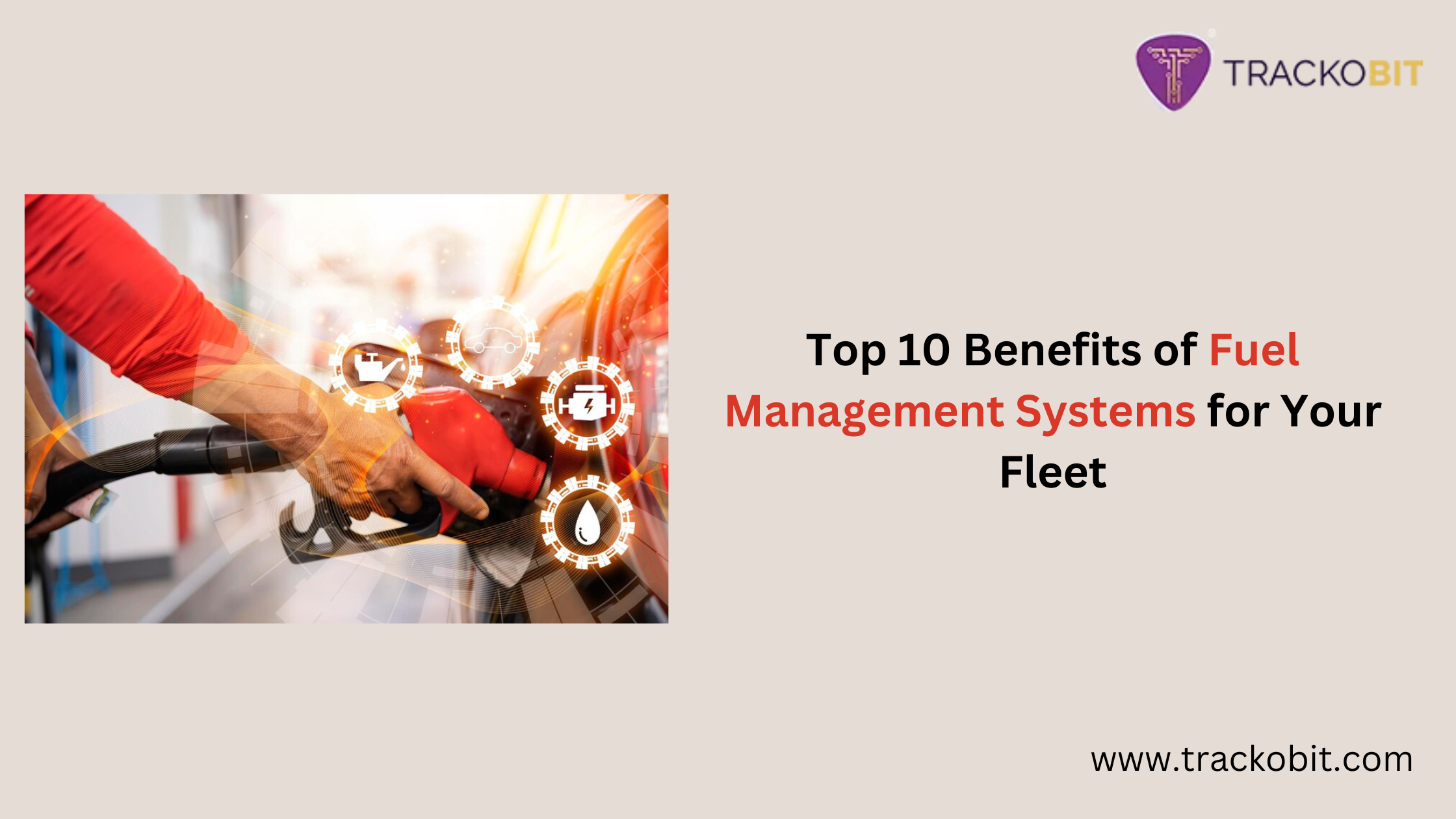 Top 10 Benefits of Implementing a Fuel Management System for Your Fleet