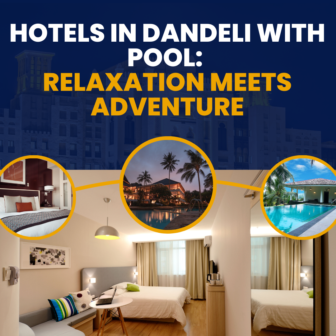 Hotels in Dandeli with Pool: Relaxation Meets Adventure