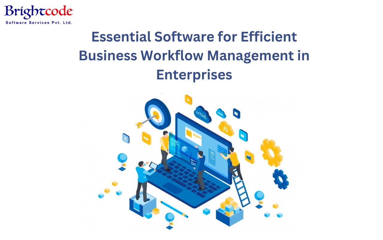 Essential Software for Efficient Business Workflow Management in Enterprises