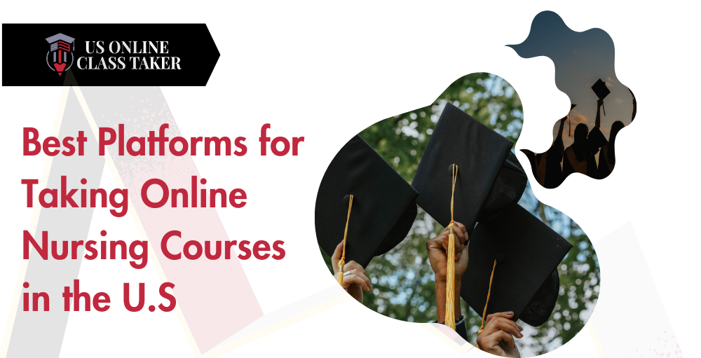 Best Platforms for Taking Online Nursing Courses in the U.S