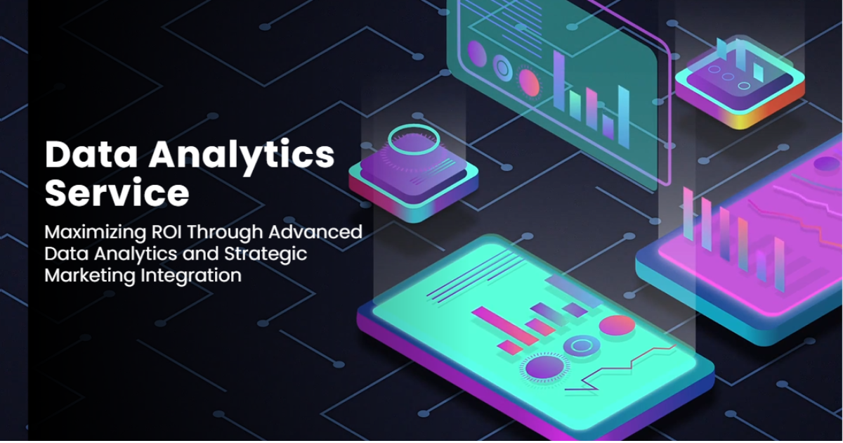 Maximizing ROI Through Advanced Data Analytics and Strategic Marketing Integration