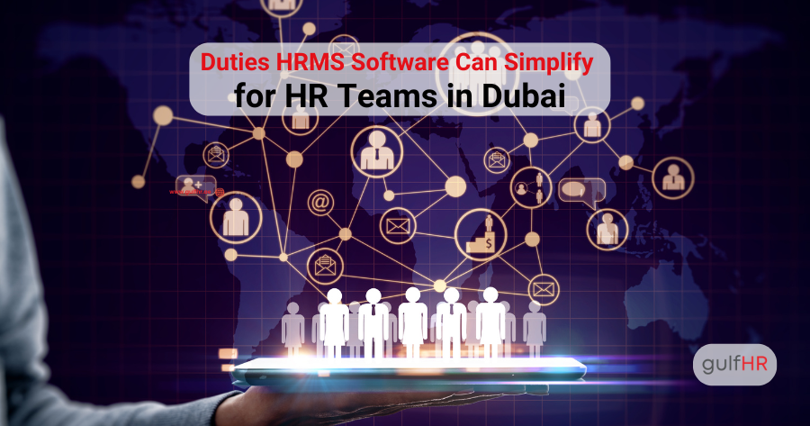 Duties HRMS Software Can Simplify for HR Teams in Dubai