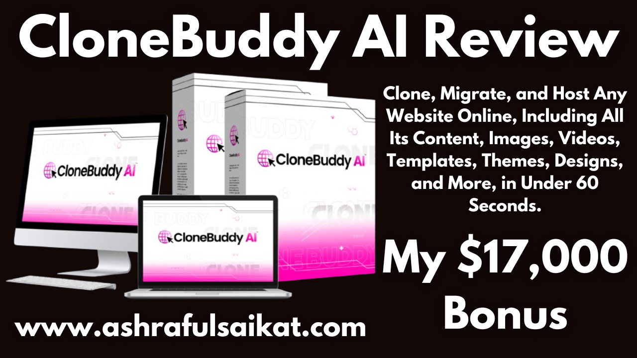 CloneBuddy AI Review – Clone & Host Websites Effortlessly (By Kundan Choudhary)