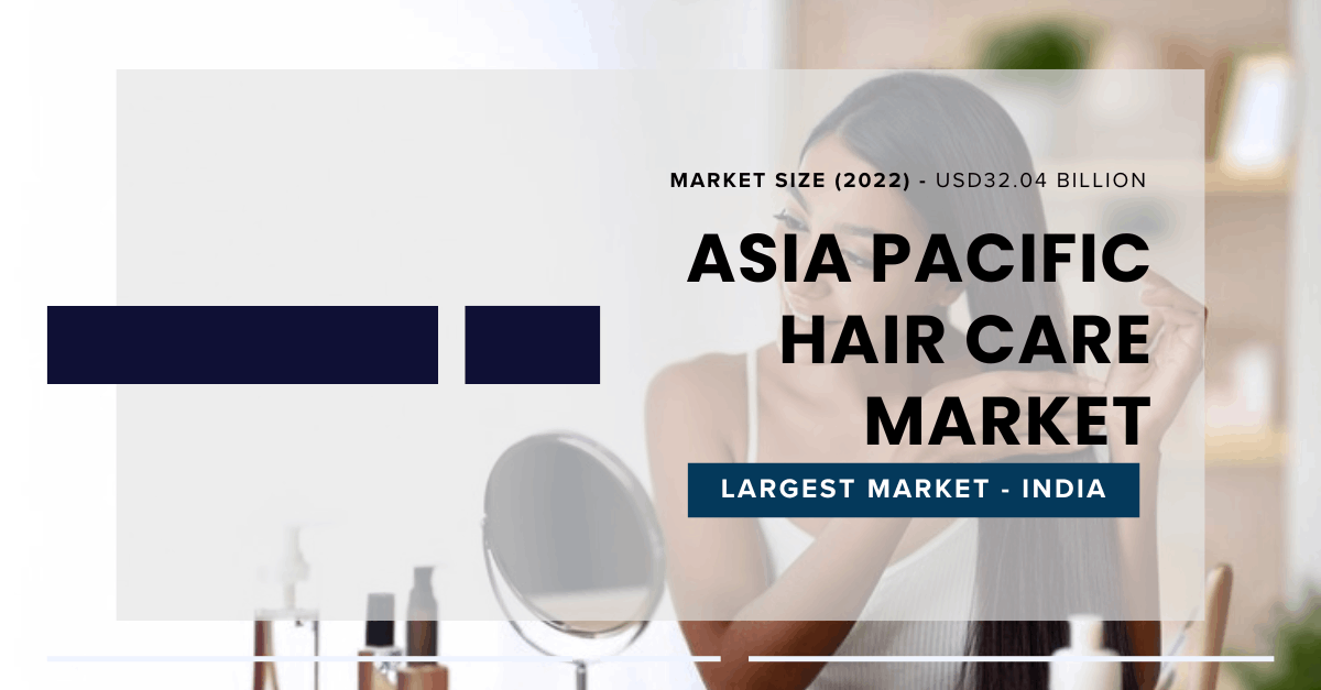 Asia Pacific Hair Care Market Overview: Key Players, Trends, and Growth Projections