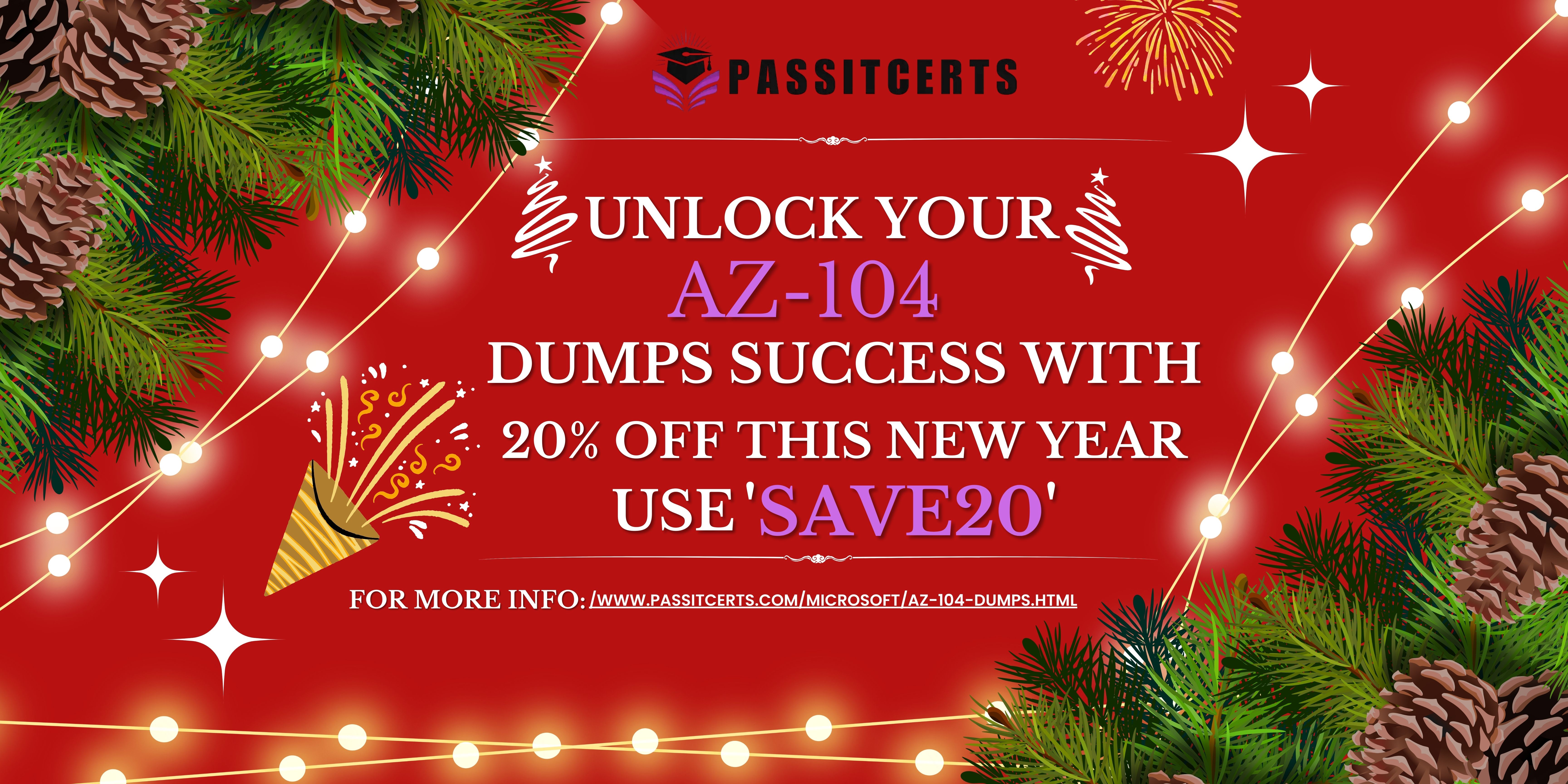 Why Choose Passitcerts for the Microsoft AZ-104 Exam Preparation?