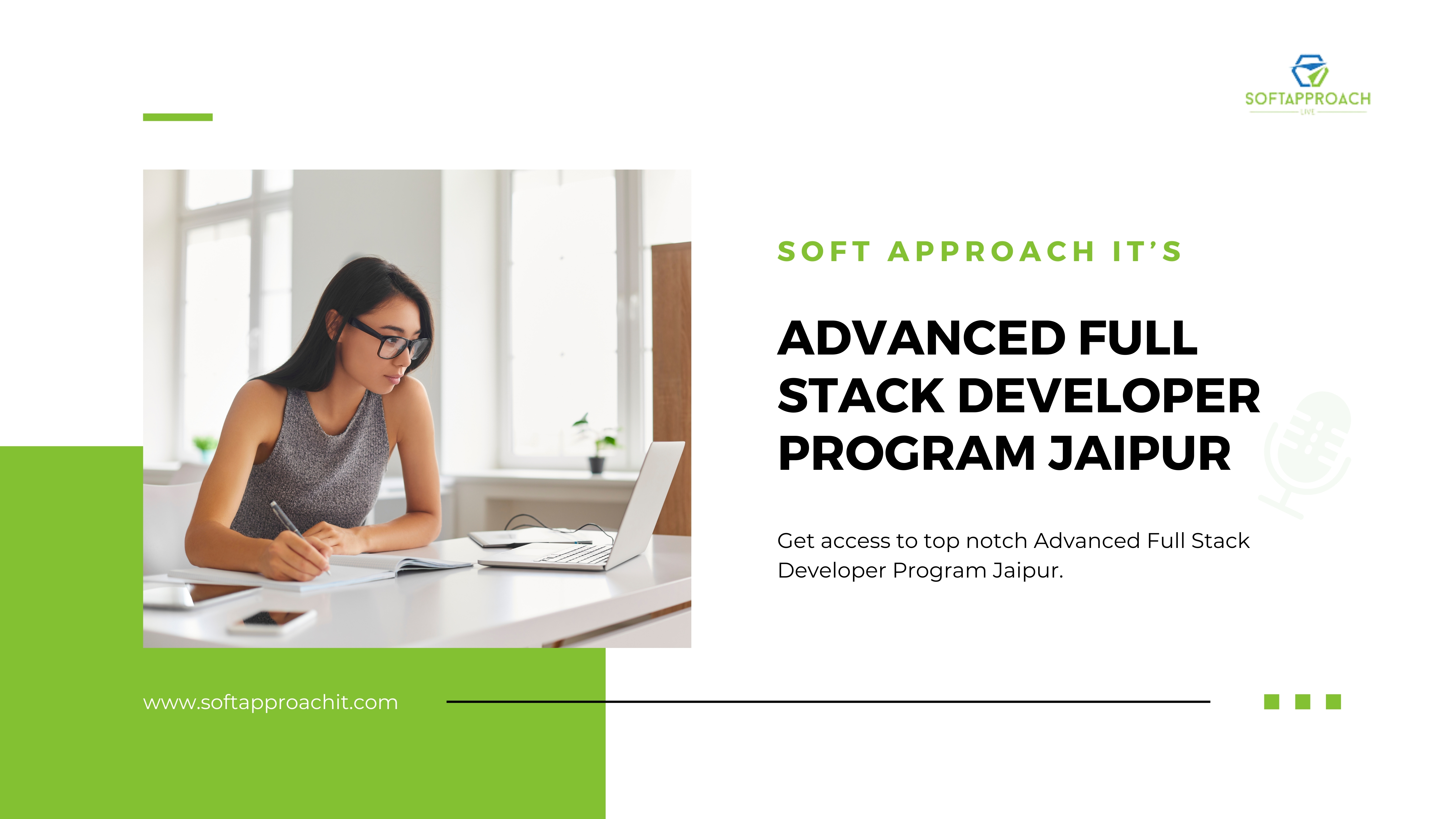 Why Is the Advanced Full Stack Developer Program Jaipur by Soft Approach IT the Perfect Choice?