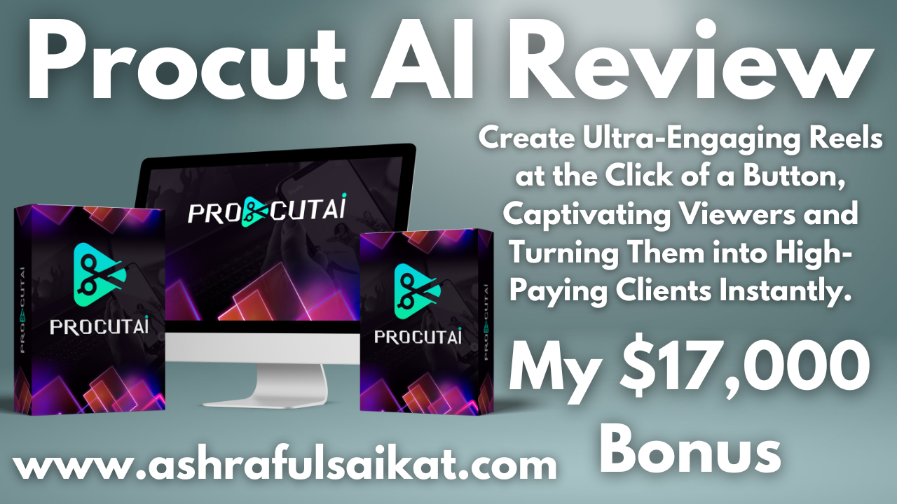 Procut AI Review – Ultimate Tool for Stunning Reels (By Loveneet Rajora)