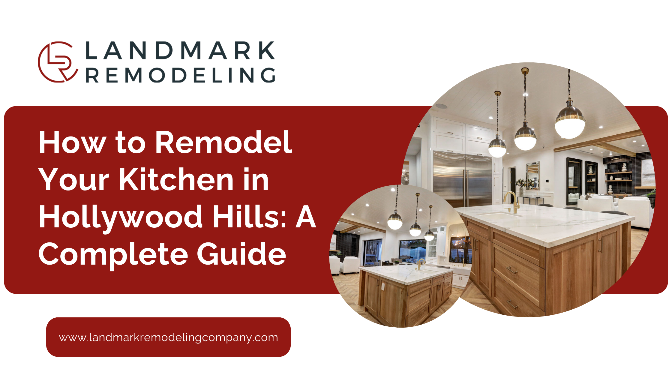 How to Remodel Your Kitchen in Hollywood Hills: A Complete Guide