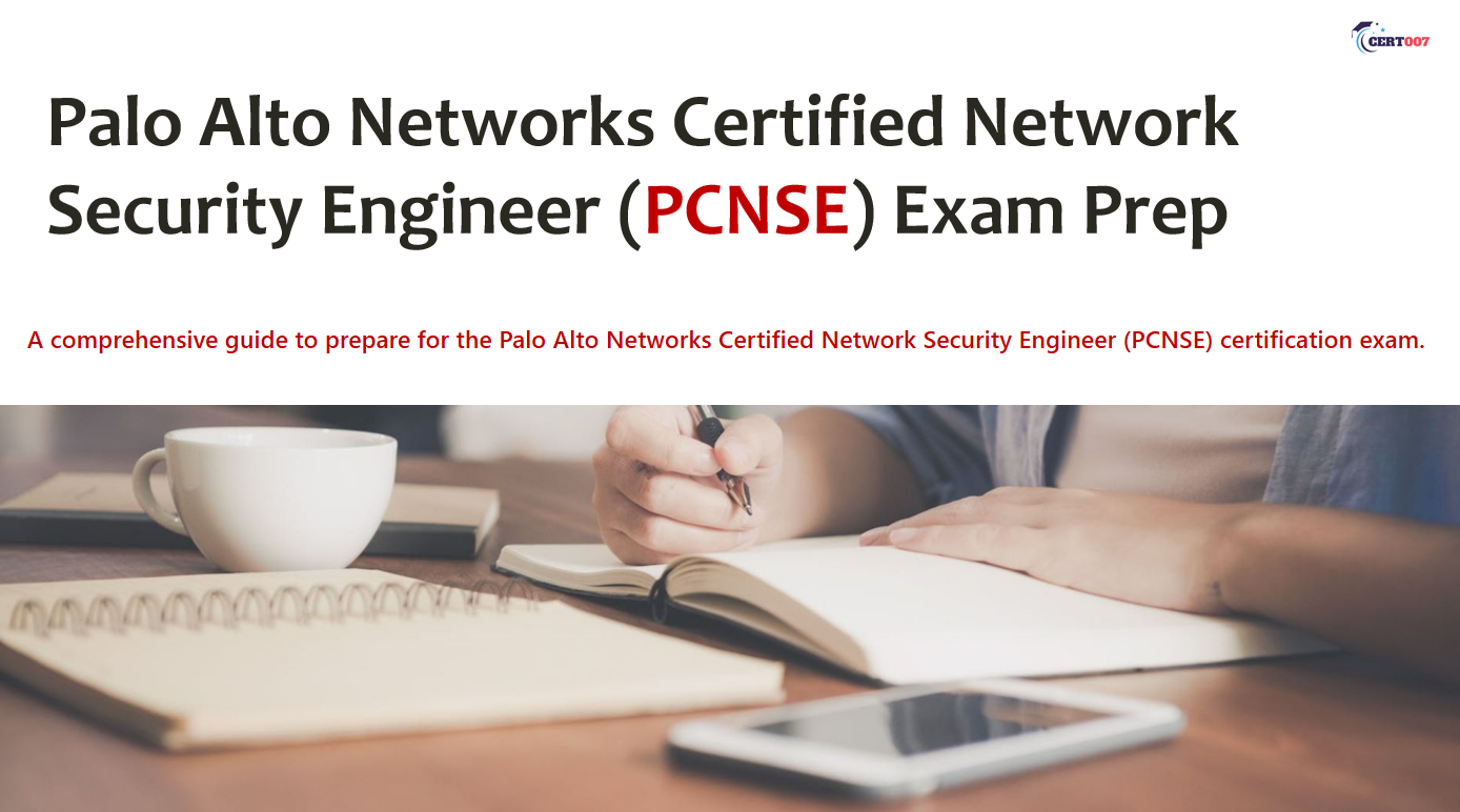 Prepare for Palo Alto Networks Certified Network Security Engineer (PCNSE) Exam