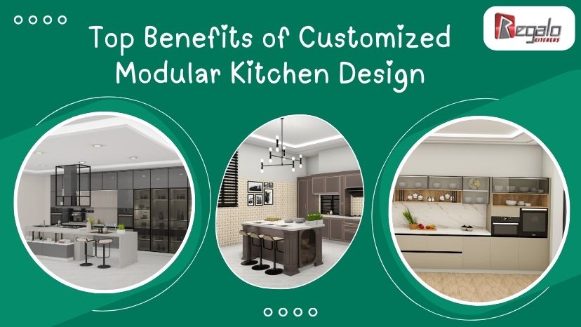 Top Benefits of Customized Modular Kitchen Design