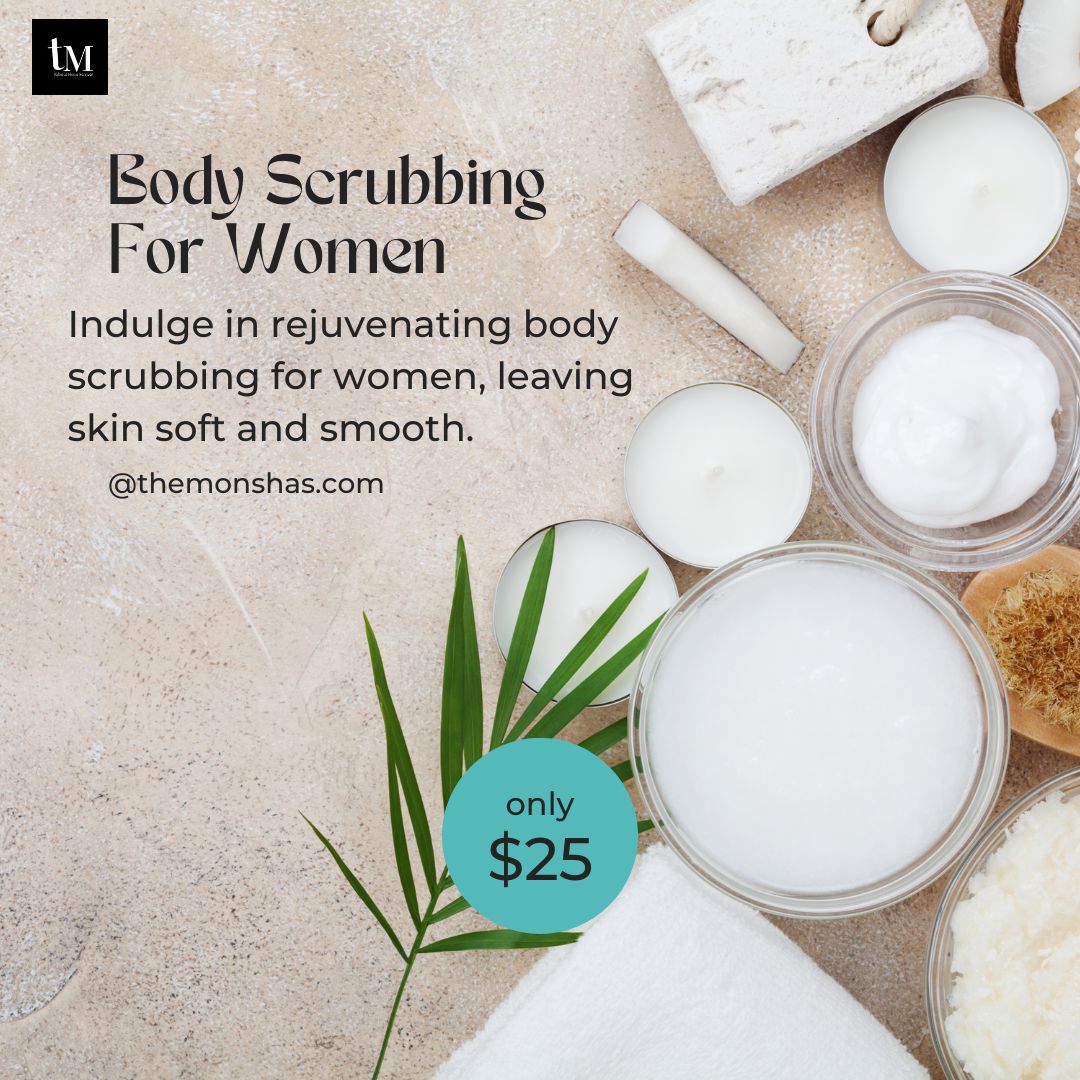 The Benefits of Body Polishing and Scrubbing for Women: A Complete Guide