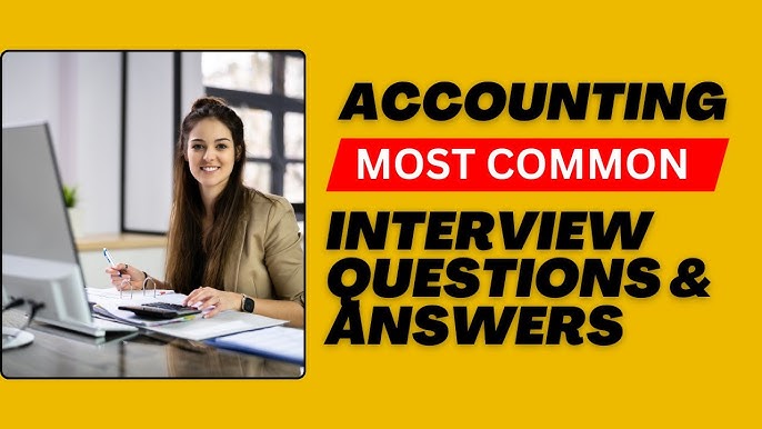 Accounting Interview Success: Freshers’ Common Questions