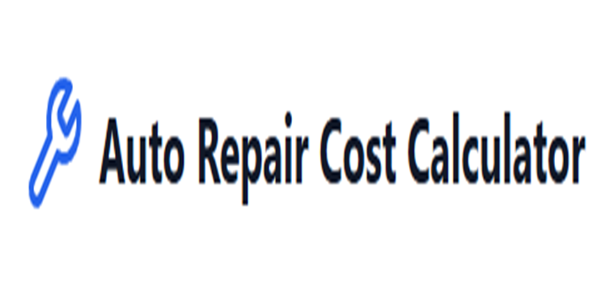 How the Auto Repair Cost Calculator Can Save You Time and Money