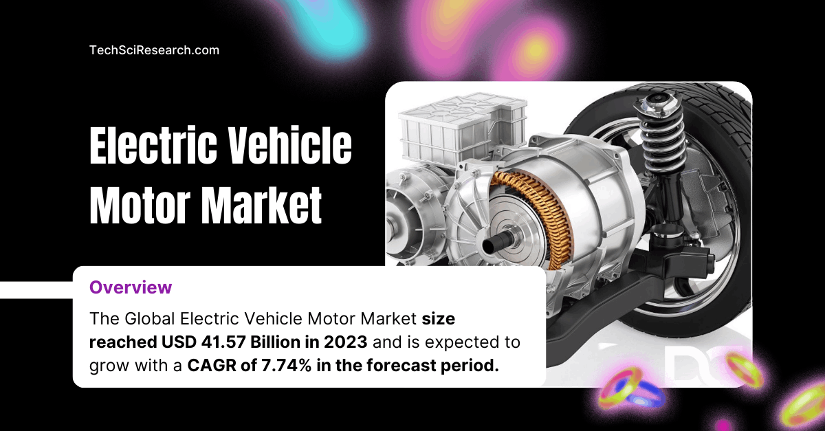 Electric Vehicle Motor Market Share, Size, and Demand Analysis ({2029})