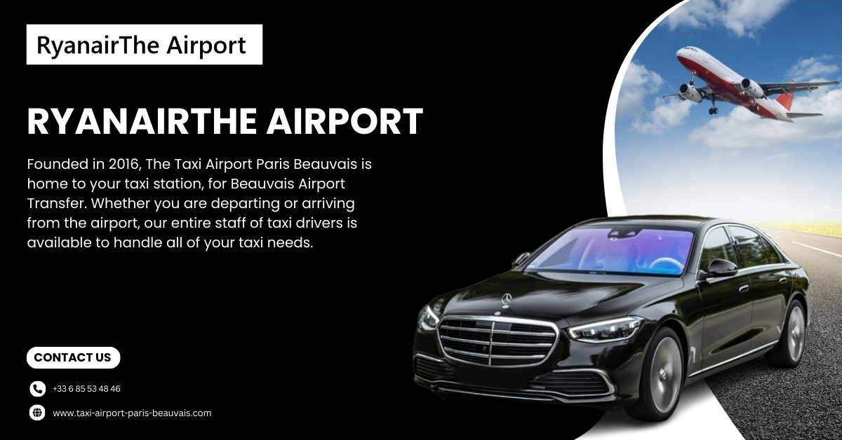 RyanairThe Airport with Beauvais Paris Airport Transfer
