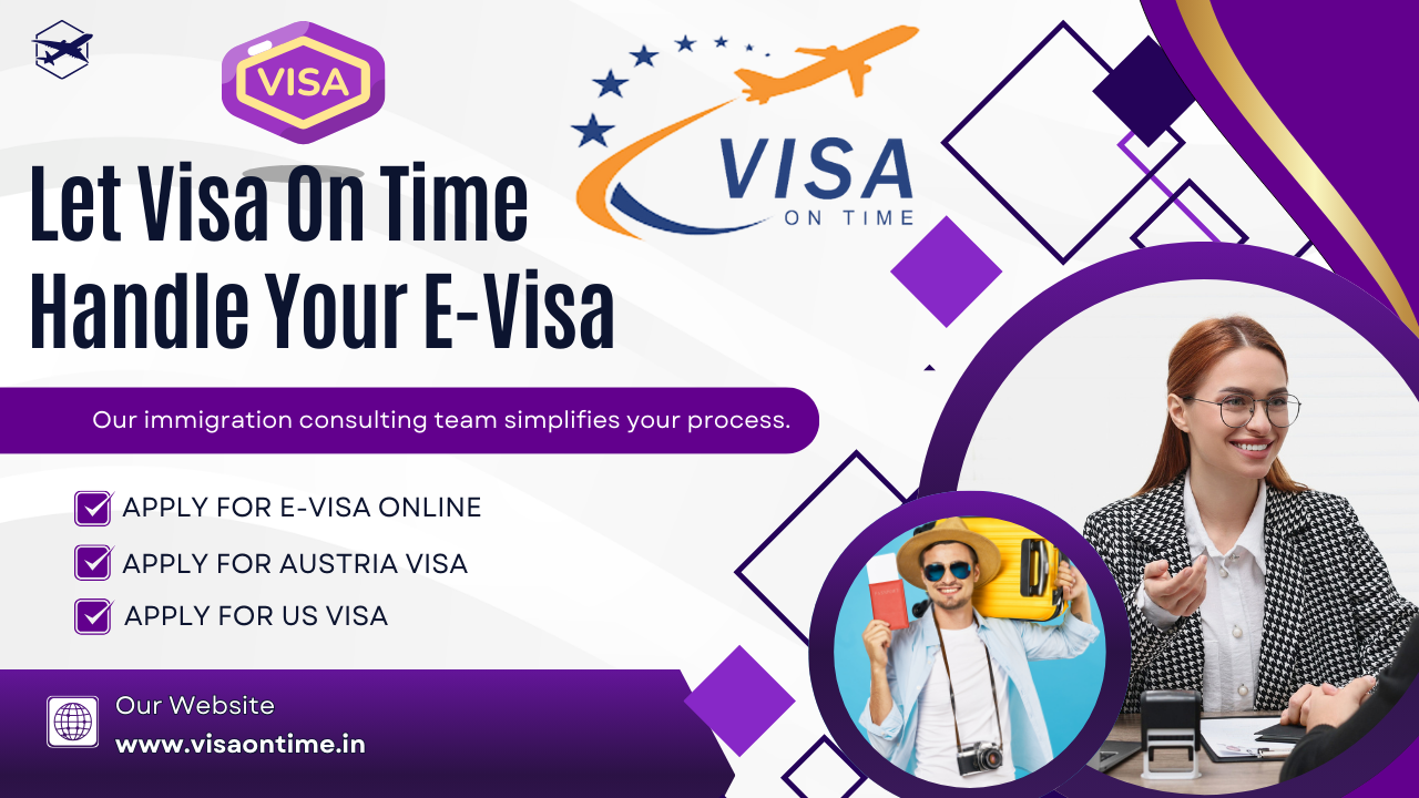 Let Visa On Time Handle Your E-Visa, So You Can Handle the Fun