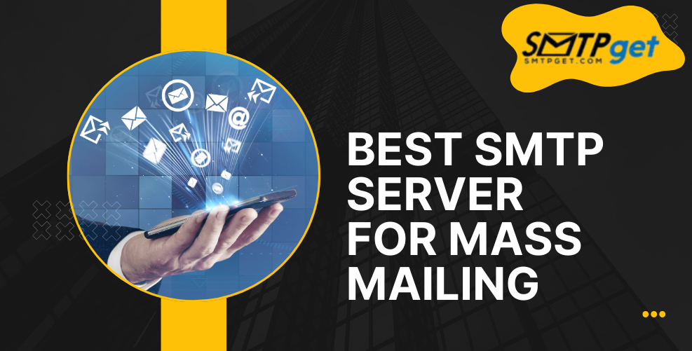 Best SMTP Server for Mass Mailing