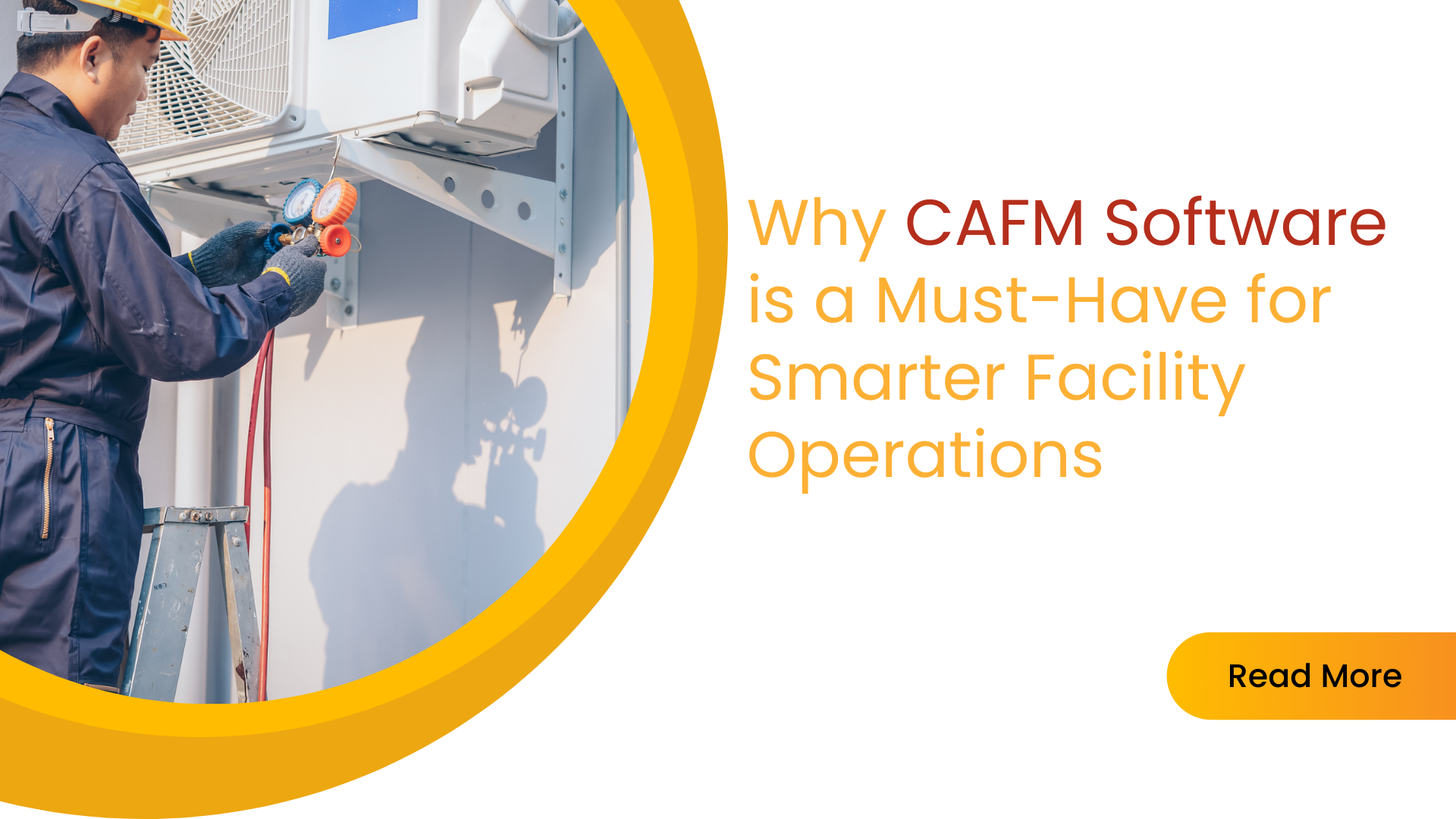Why CAFM Software is a Must-Have for Smarter Facility Operations