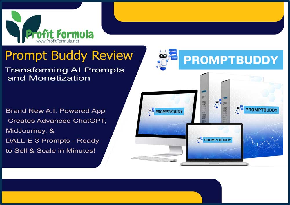 Prompt Buddy Review: Transforming AI Prompts and Monetization