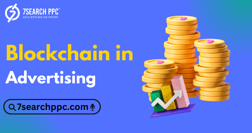 Blockchain in Advertising: Transforming the Industry by 2025