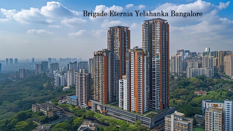 Brigade Eternia Yelahanka Bangalore: Live the Life You Deserve