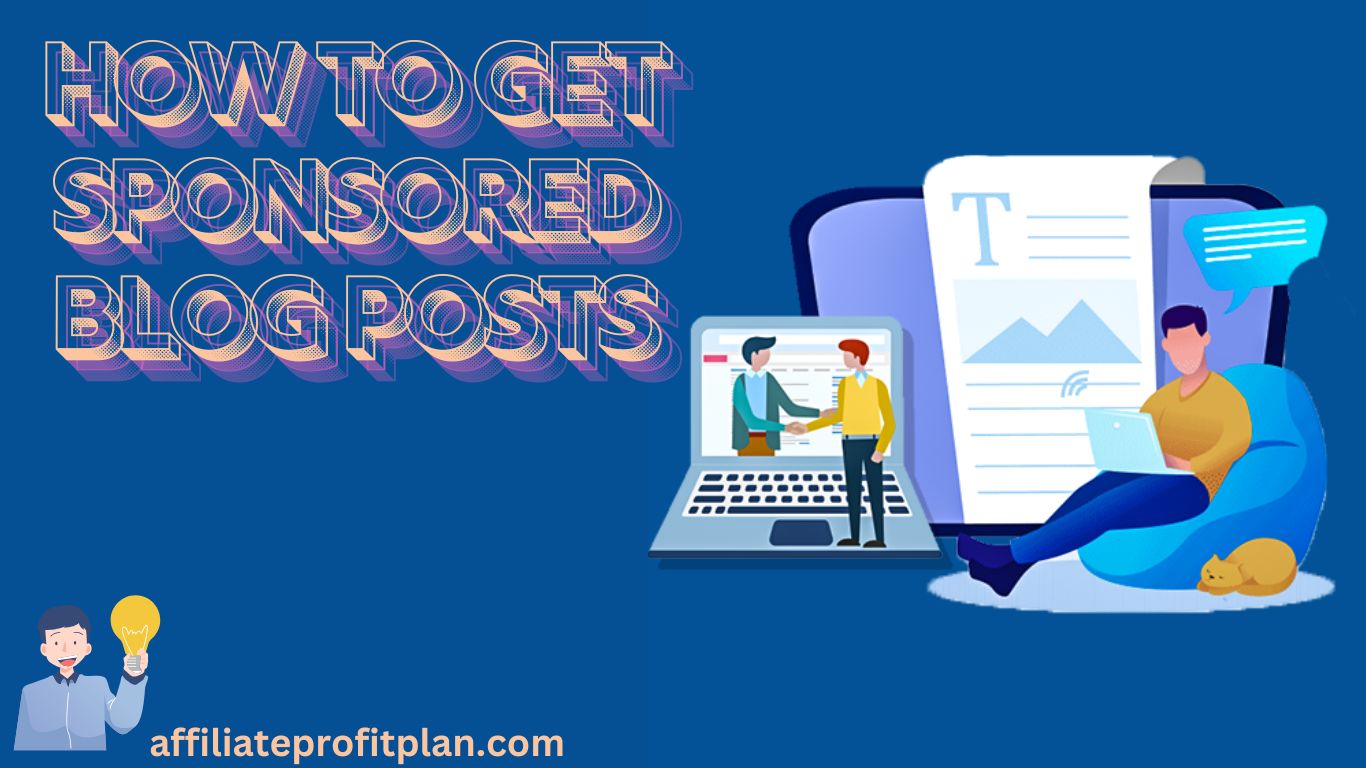 How to Get Sponsored Blog Posts