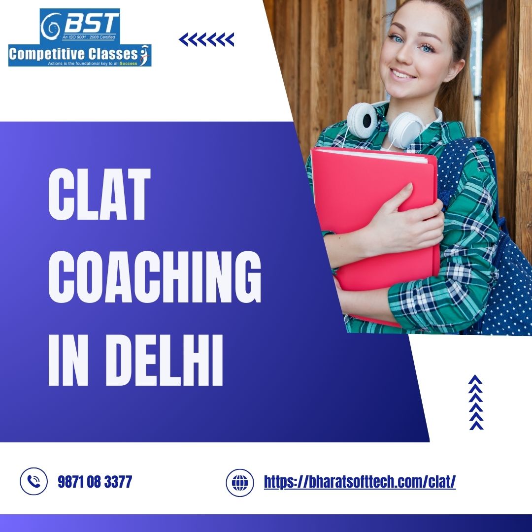 How to Select the Best CLAT Coaching in Delhi: A Complete Guide