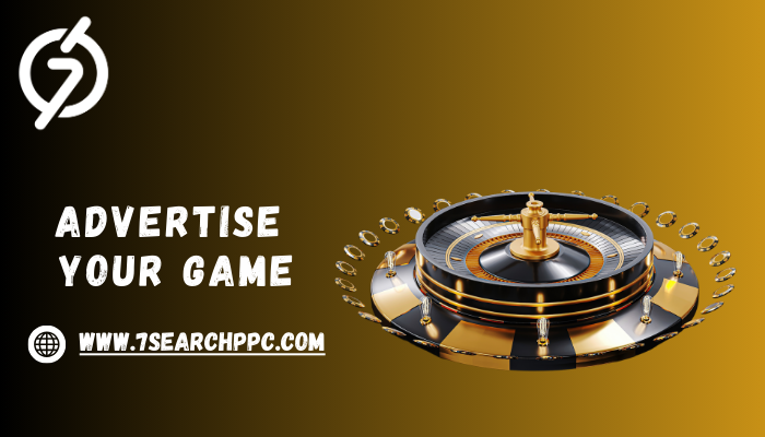 Advertise Your Game: Tips to Boost Engagement and Sales