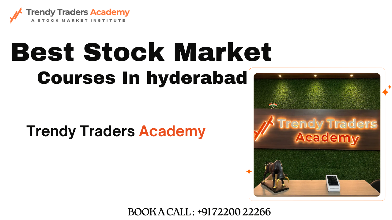 Best Stock Market Courses in Hyderabad - Learn to Invest Today