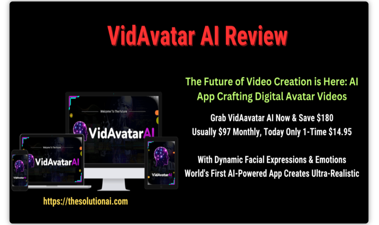 VidAvatar AI Review 2025 - The Ultimate AI Avatar Builder For Business Growth