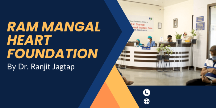 Ram Mangal Heart Foundation By Dr. Ranjit Jagtap: A Complete Guide