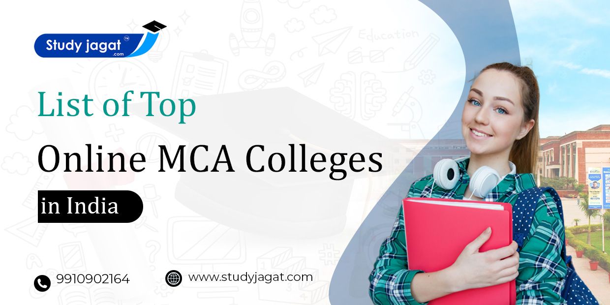 List of Top Online MCA Colleges in India