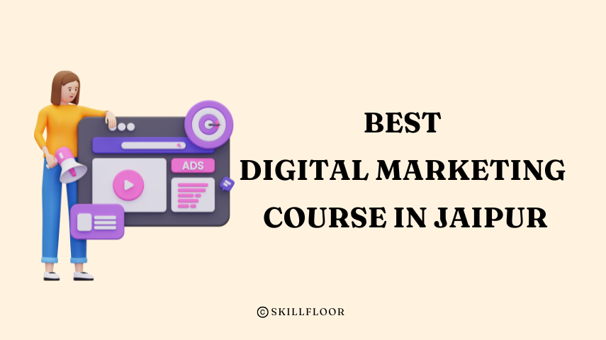 Get Certified with the Best Digital Marketing Course in Jaipur