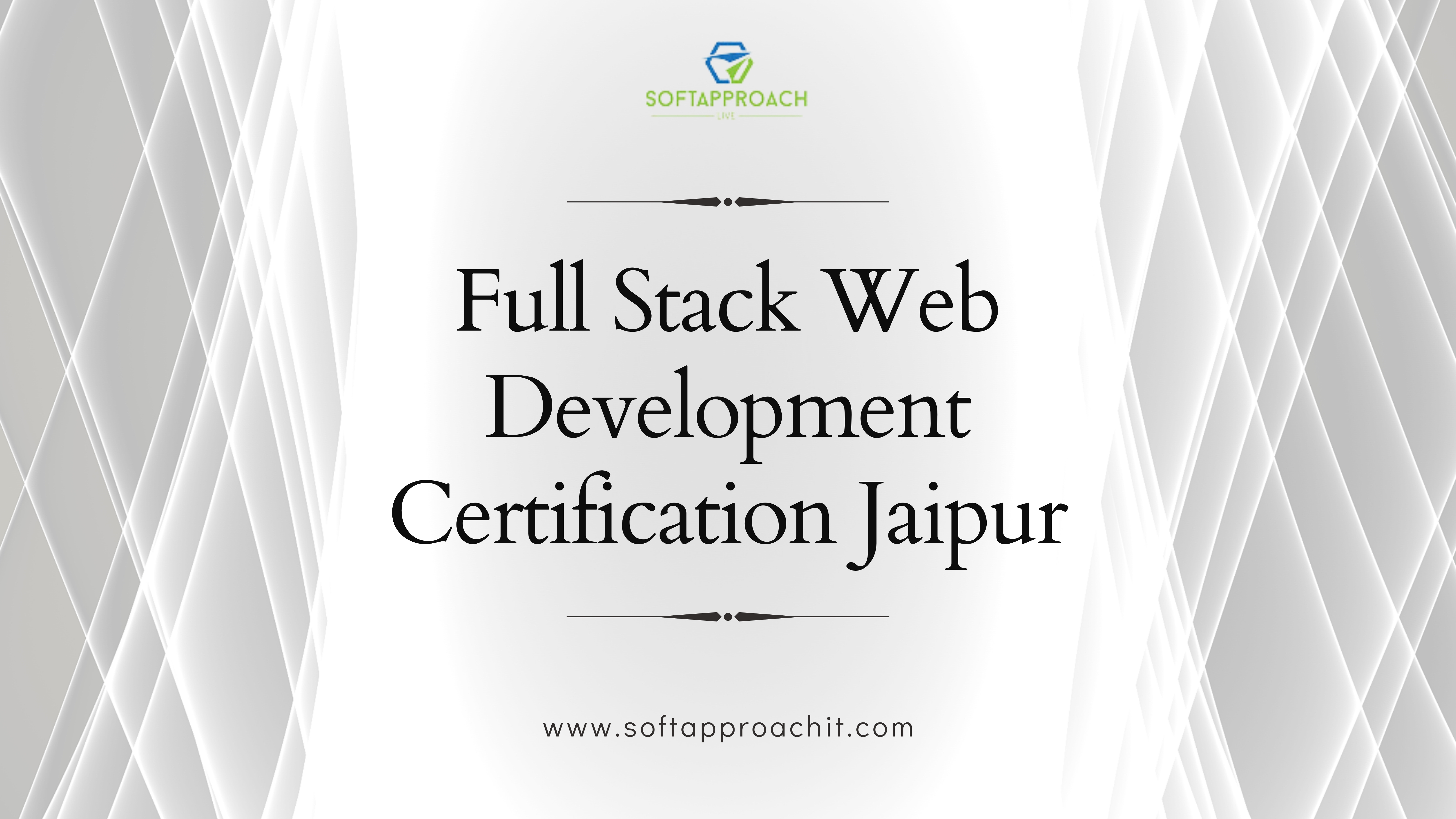 Full Stack Web Development Certification Jaipur: Because Googling ‘How to Code’ Isn’t a Career Plan!