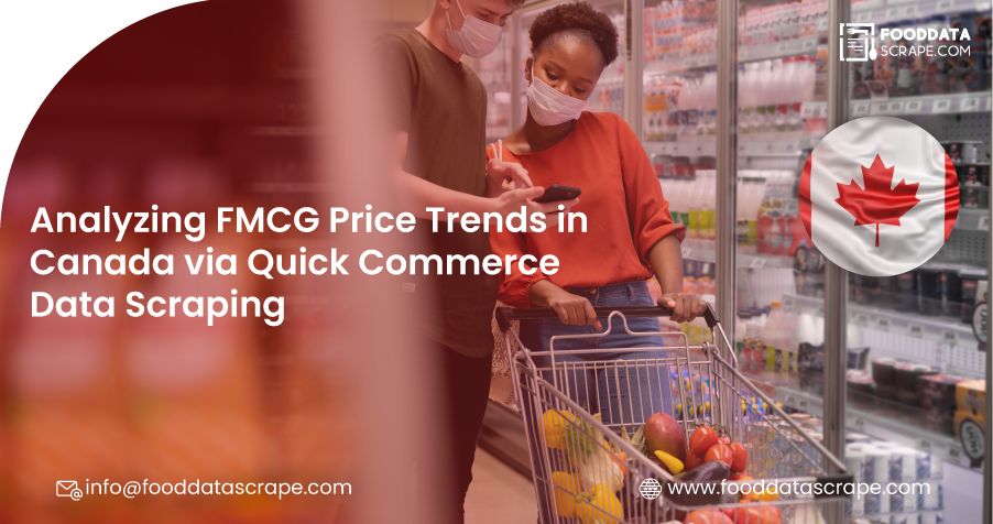 Quick Commerce Data Scraping: FMCG Price Trends in Canada