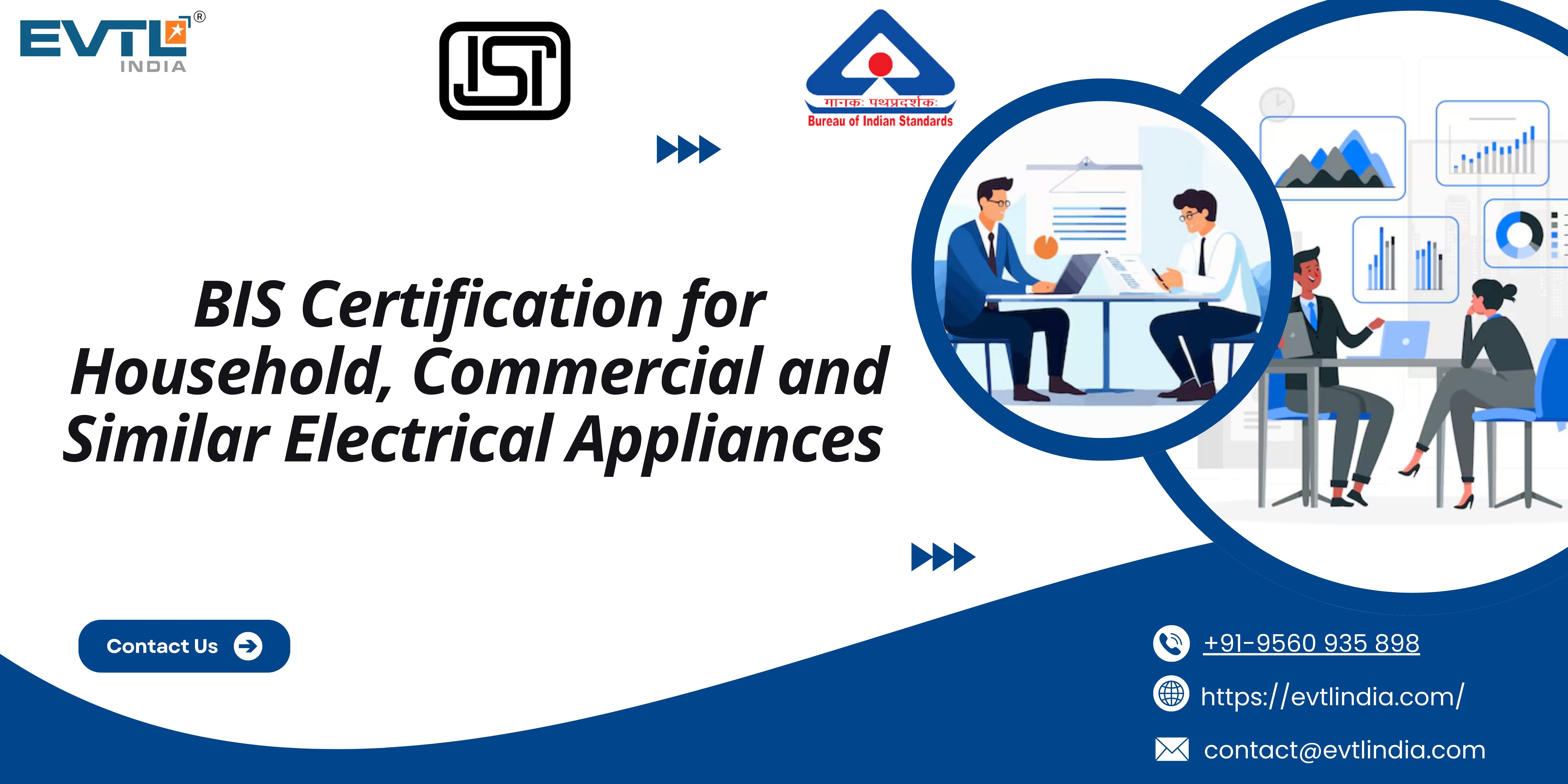 Get Approved Easily! BIS Certification for Household, Commercial and Similar Electrical Appliances – EVTL India