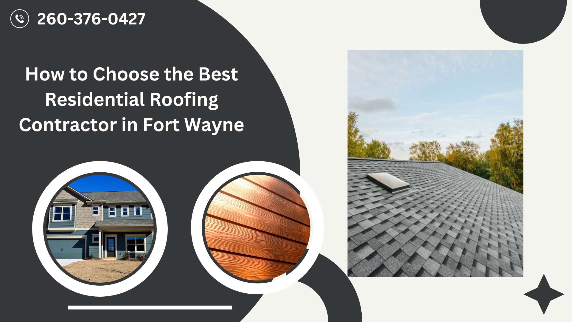 How to Choose the Best Residential Roofing Contractor in Fort Wayne