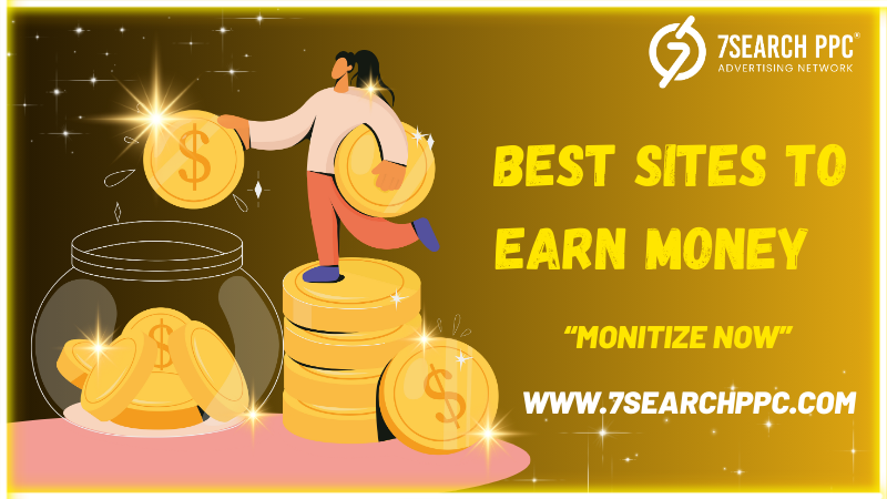 Best 10 Online Platforms to Best Sites to Earn Money in 2025