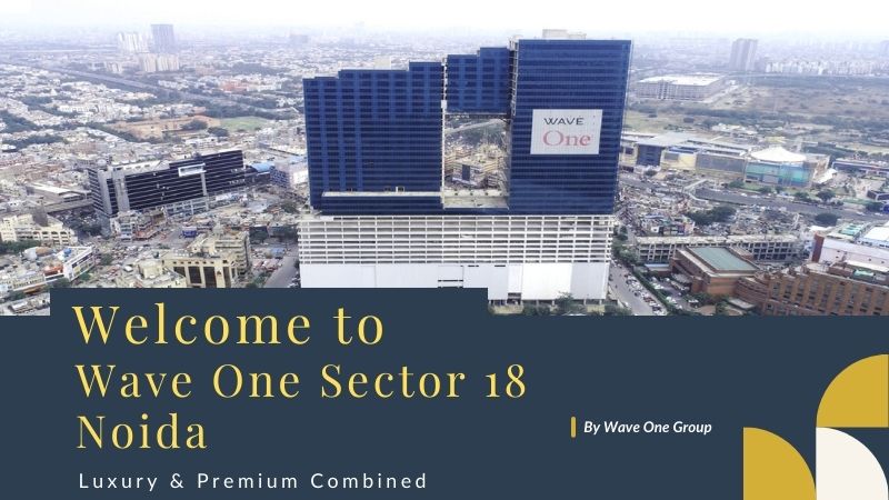 Wave One Sector 18 Noida | Premium Commercial Property For You
