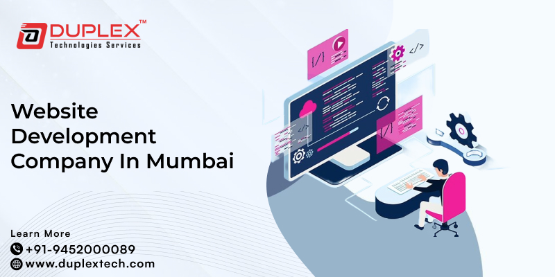 Duplex Technologies: A Leading Website Development Company in Mumbai